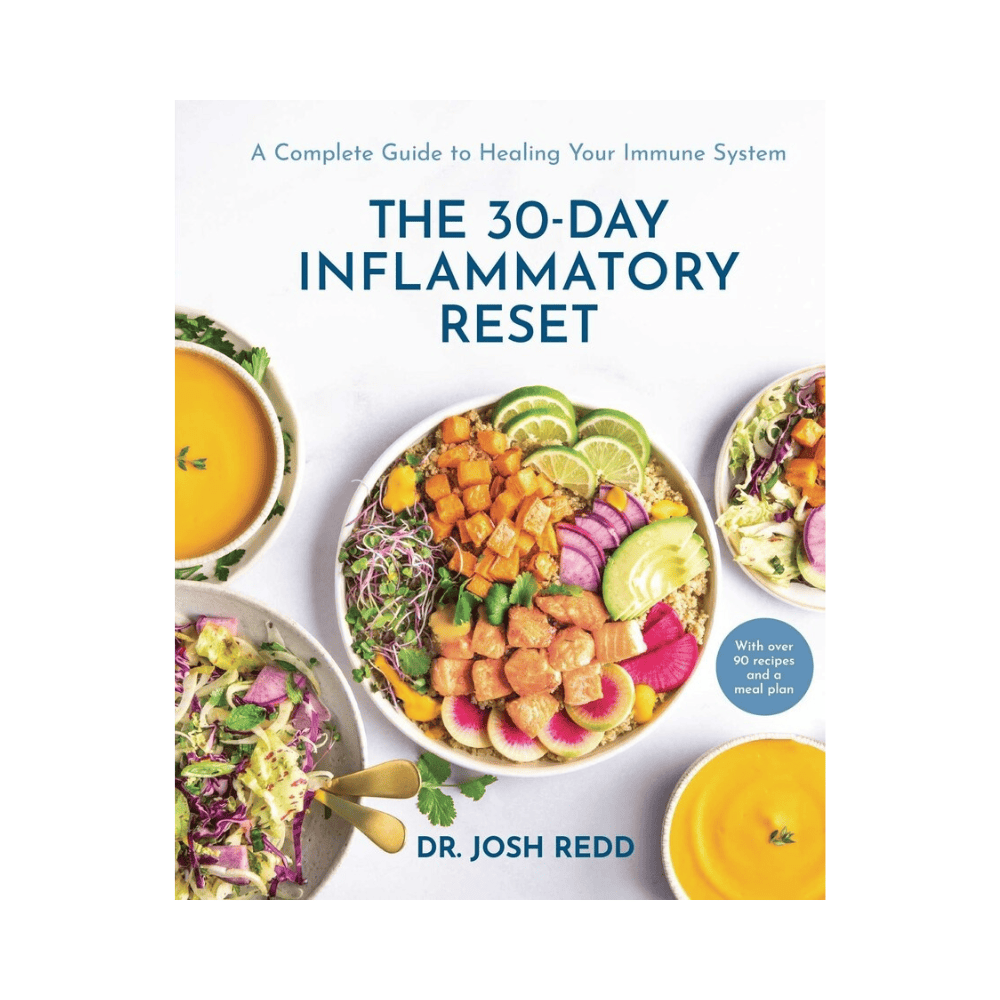 Dr. Josh Redd - The 30 Day Inflammatory Reset